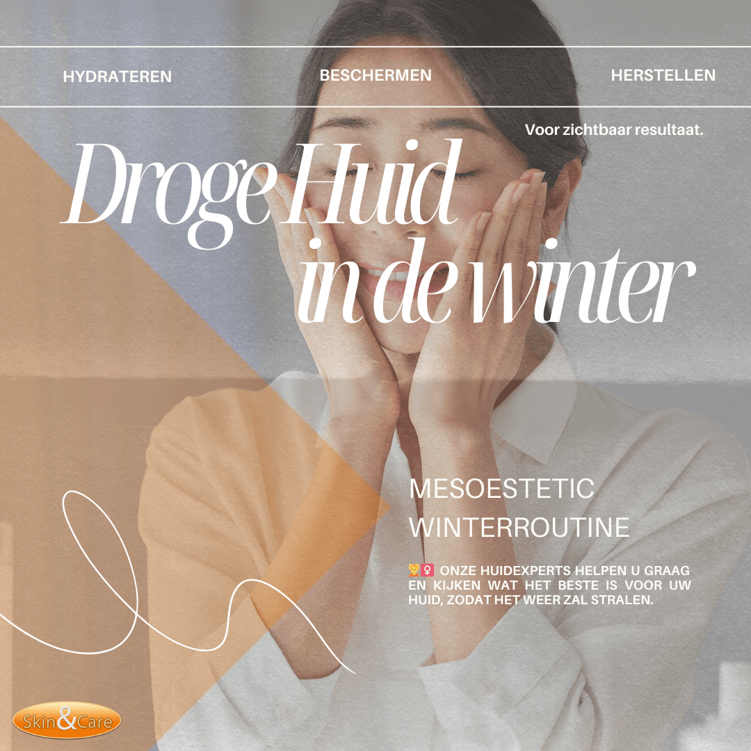 Skin & Care Droge huid in de winter