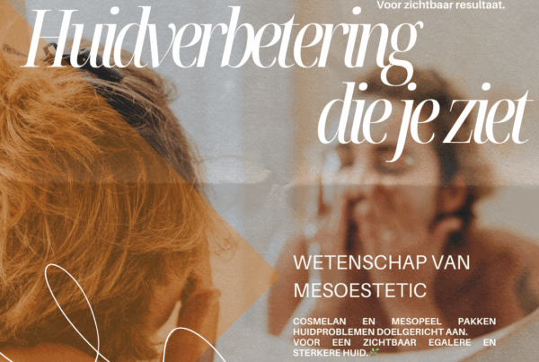 Skin & Care Mesoestetic huidverbetering