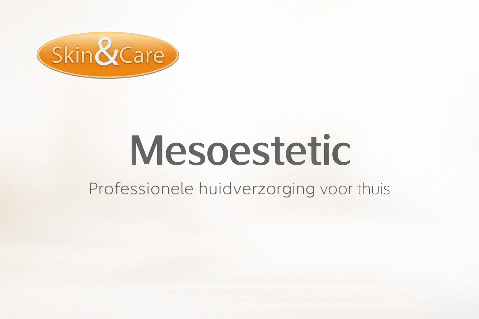 Mesoestetic huidverzorging professionele skincare voor thuis Skin & Care