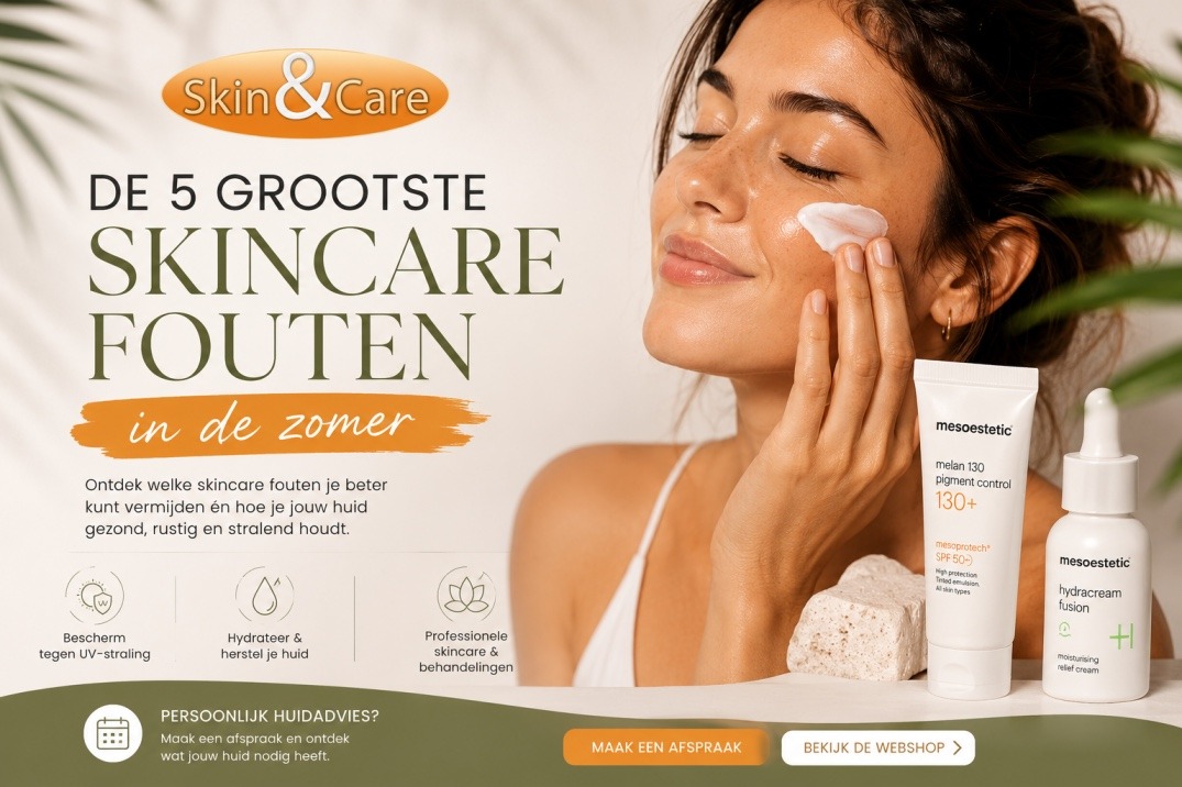 De 5 grootste skincare fouten in de zomer - Skin & Care
